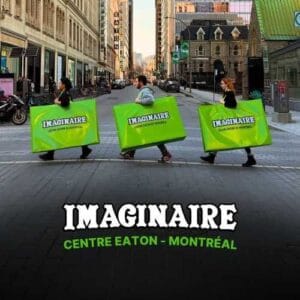 Imaginaire (Centre Eaton, Montréal)